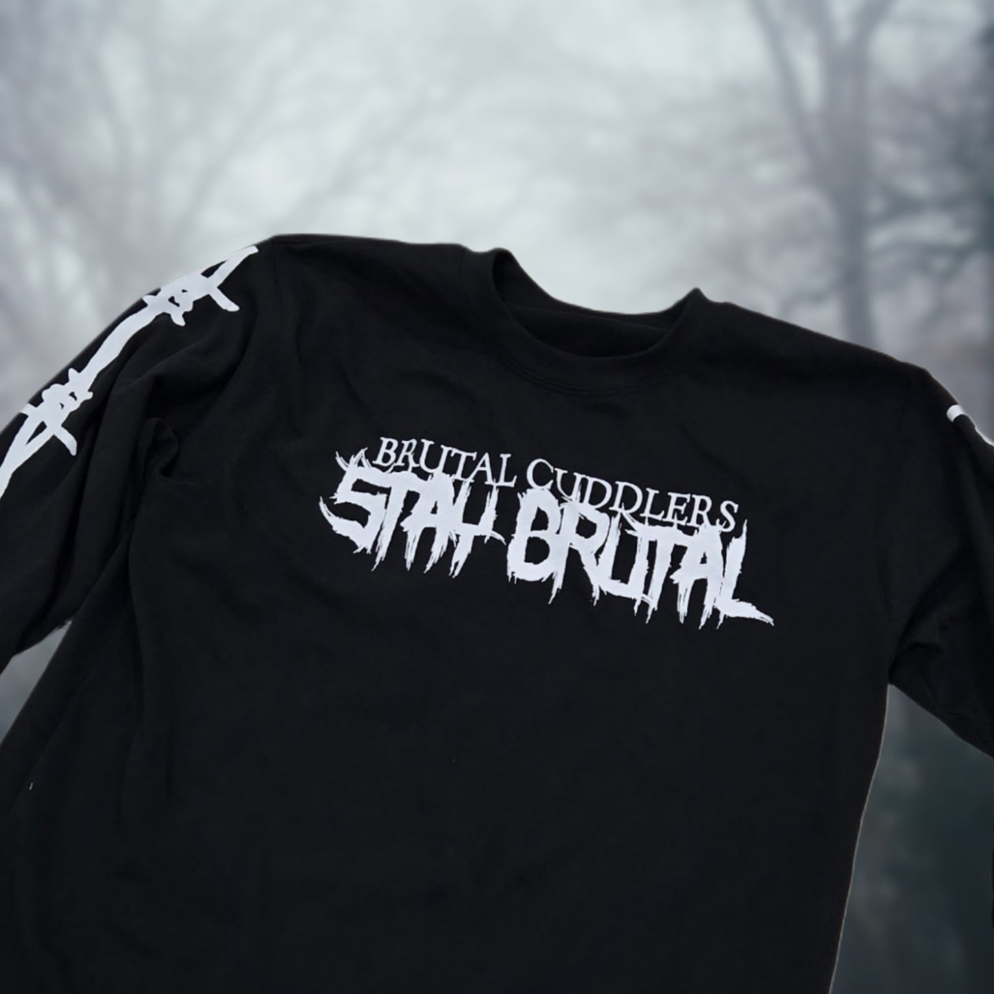 Stay Brutal Long Sleeve (Pre-Sale)